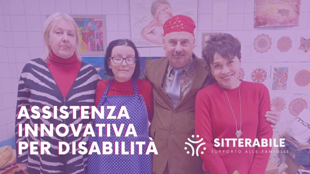 Assistenza Specializzata e Innovazione Sociale e vita indipendente per persone con disabilità1